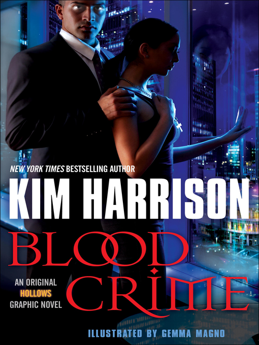 Title details for Blood Crime (Graphic Novel) by Kim Harrison - Wait list
